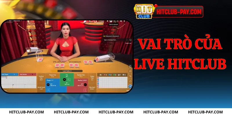 Vai trò của live hitclub